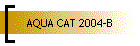 AQUA CAT 2004-B